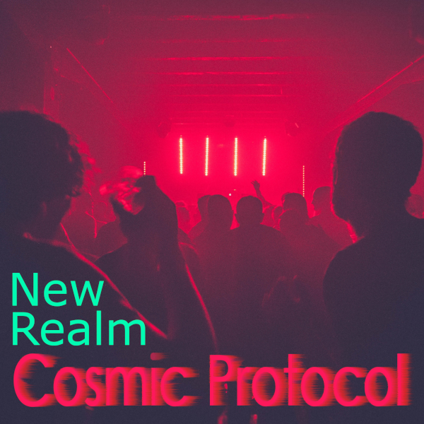Cosmic Protocol band, 'New Realm', a Dance song